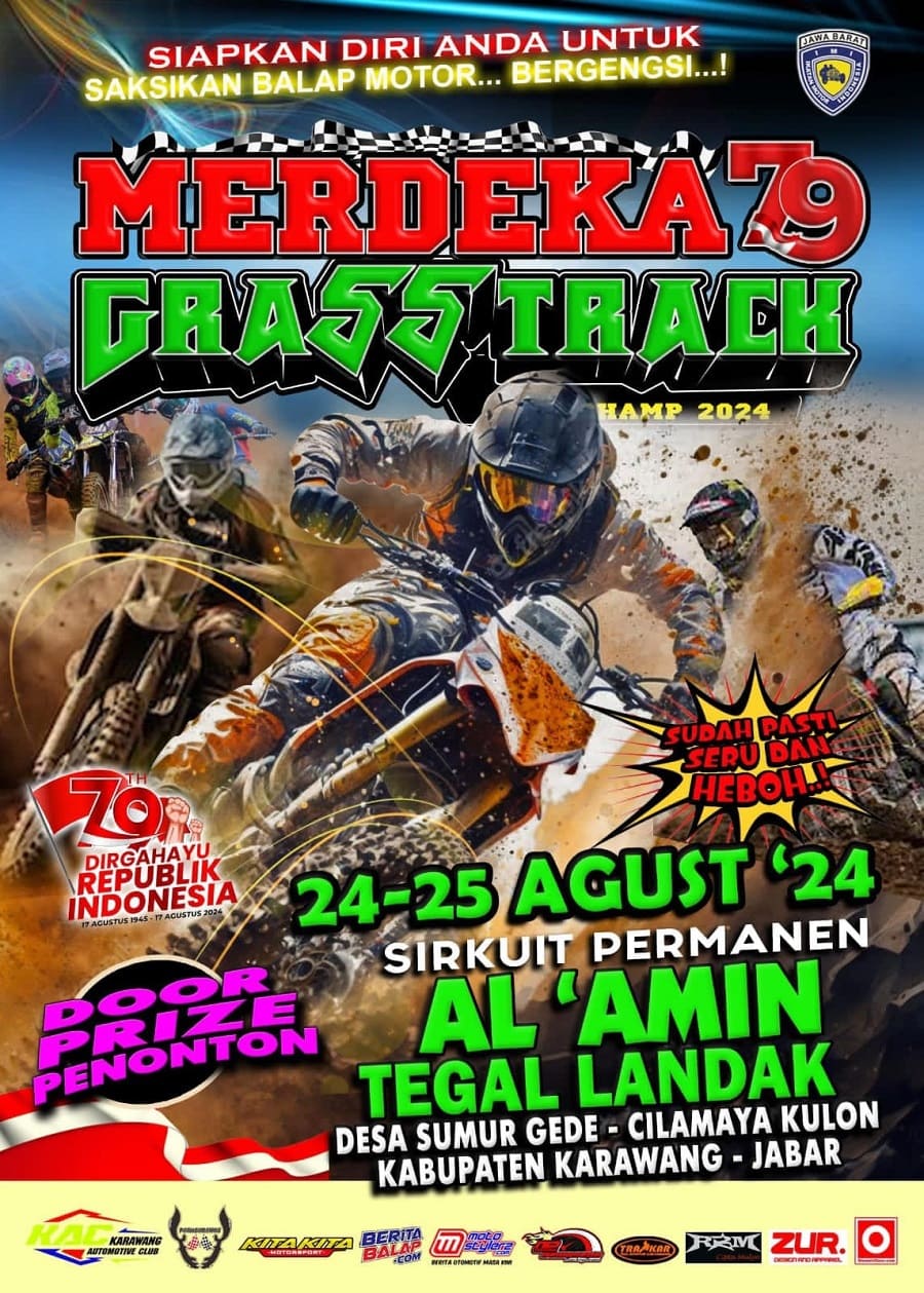 Merdeka 79 Grasstrack Championship Dipentaskan 24-25 Agustus 2024 (Karawang)